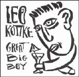 Leo Kottke - Great Big Boy