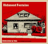 Richmond Fontaine - Obliteration By Time