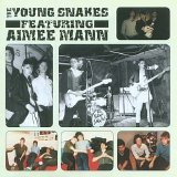 Aimee Mann & The Young Snakes - Aimee Mann & The Young Snakes