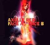 Axelle Red - Face A/Face B