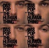 Das Pop - The Human Thing