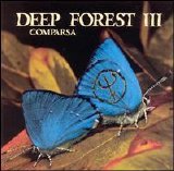 Deep Forest - Comparsa