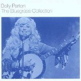 Dolly Parton - The Bluegrass Collection