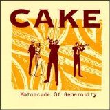 Cake - Motorcade of Generosity