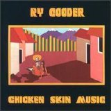 Ry Cooder - Chicken Skin Music