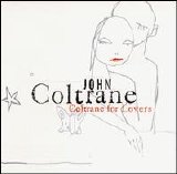 John Coltrane - Coltrane For Lovers