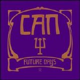 Can - Future Days