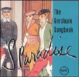 Various artists - The Gershwin Songbook: 'S Paradise