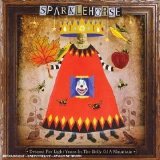 Sparklehorse - Dreamt For Light Years In The Belly Of A Mountain