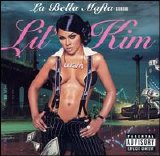 Lil' Kim - La bella Mafia