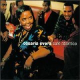 Cesaria Evora - Cafe Atlantico