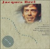 Jacques Brel - De 24 Grootste Successen