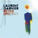 Laurent Garnier - Retrospective