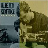 Leo Kottke - The Leo Kottke Anthology