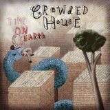 Crowded House - Time on Earth