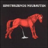 Einstürzende Neubauten - Haus der Luge