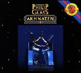 Philip Glass - Akhnaten