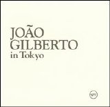 Joao Gilberto - In Tokyo