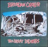 Brendan Croker - The Great Indoors