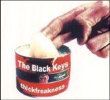 The Black Keys - Thickfreakness