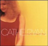 Cathie Ryan - Somewhere Along the Road