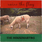 Housemartins - Raise the Flag