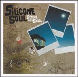 Silicone Soul - Staring into Space