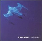 Shearwater - Winged Life