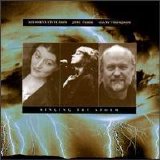 June Tabor, Savourna Stevenson, Danny Thompson - Singing the Storm