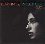 Joan Baez - In Concert Part 1