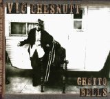 Vic Chesnutt - Ghetto Bells