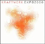 Kraftwerk - Expo 2000