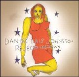 Daniel Johnston - Rejected Unknown