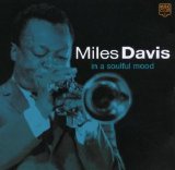 Miles Davis - In A Soulful Mood