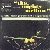 Various artists - The Mighty Mellow Vol.1, A folk-funk psychedelic experience