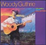 Woody Guthrie - Columbia River Collection