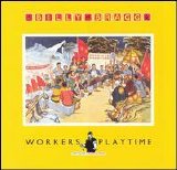 Billy Bragg - Workers Playtime