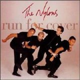 Nylons - Run For Cover