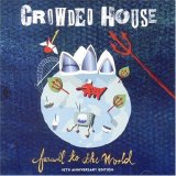 Crowded House - Farewell To The World