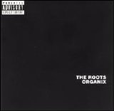 Roots - Organix