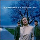 Hooverphonic - The Magnificent Tree