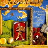 Taraf de Haidouks - Honourable Brigands, Magic Horses and Evil Eye