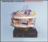 Einstürzende Neubauten - Perpetuum Mobile