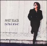 Mary Black - Shine