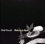 Neal Casal - Return In Kind