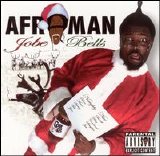 Afroman - Jobe Bells