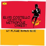 Elvis Costello - My Flame Burns Blue