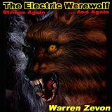 Warren Zevon - The Electric Werewolf Strikes Again