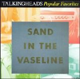 Talking Heads - Sand In The Vaseline