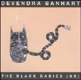 Devendra Banhart - The Black Babies (UK)